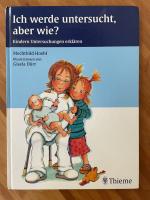 Beim Kinderarzt: Ich werde untersucht, aber wie ?