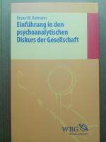 Einführung in den psychoanalytischen Diskurs der Gesellschaft