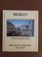 Roland Bauer: Berlin / Illustrierte Chro