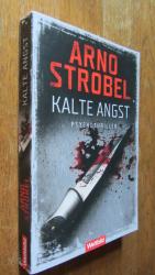 Strobel,  Arno: Kalte Angst