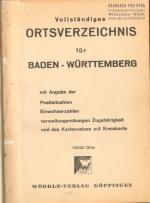 Vollständiges Ortsverzeichnis für Baden-Württemberg mit Angabe der Postleitzahlen, Einwohnerzahlen, verwaltungsmässigen Zugehörigkeit und des Kartennetzes mit Kreiskarte. 12000 Orte.