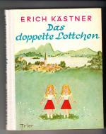 Erich Kästner: Das doppelte Lottchen