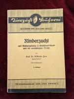 Rinderzucht und Rinderhaltung in Großdeutschland und im europäischen Raum (2. Auflage 1944).