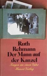 Ruth Rehmann: Der Mann auf der Kanzel : 