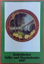 Katholischer Volks- und Hauskalender 1997. 147. Jahrgang.