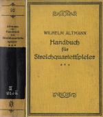 Handbuch für Streichquartettspieler, Band III: Streich-Trios, Quintette, Sextette, Oktette, Quartette, Nachtrag (Ein Führer durch die Literatur des Streichquartetts 1929)