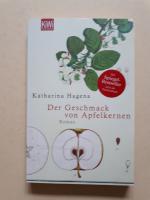 Katharina Hagena: Der Geschmack von Apfe Katharina Hagena: Der Geschmack von Apfe