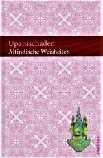 Agud, Ana (Hrsg.): Upanischaden. Altindi Agud, Ana (Hrsg.): Upanischaden. Altindi