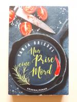 Tanja Griesel: Nur eine Prise Mord Tanja Griesel: Nur eine Prise Mord