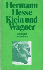 Hermann Hesse: Klein und Wagner. Novelle