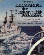 Die Marine der Bundesrepublik Deutschland. The Federal German Navy. La Marine de la