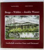 BERGE – WÄLDER - DUNKLE WASSER  Landschaft zwischen Osser und Dreisessel