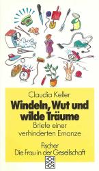 Claudia Keller: Windeln, Wut und wilde T