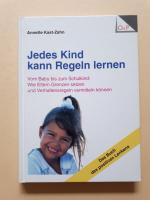 Annette Kast-Zahn: Jedes Kind kann Regel Annette Kast-Zahn: Jedes Kind kann Regel