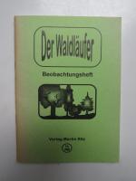 Der Waldläufer - Beobachtungsheft
