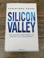 Christoph Keese: Silicon Valley - Was au