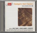 Rodigan's Dub Classics - Serious Selections Volume 1