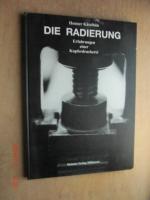 Henner Kätelhön: Die Radierung - Erfahru