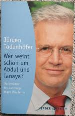 Jürgen Todenhöfer: Wer weint schon um Ab