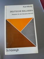 Deutsche Balladen- Analysen für den Deutschunterricht