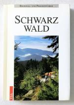 Schwarzwald. Regional- und Freizeitführer