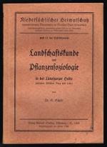 Landschaftskunde und Pflanzensoziologie in der Lüneburger Heide (zwischen Wilseder Berg und Luhe). -