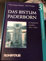 Geschichte des Erzbistums Paderborn / Das Bistum Paderborn im Industriezeitalter 1821-1930