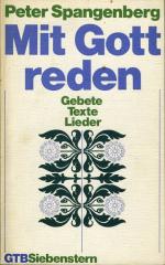 Mit Gott reden. Gebete, Texte, Lieder. Gütersloher Taschenbücher Siebenstern 326.