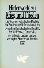 Hirtenworte zu Krieg und Frieden. Die Te