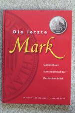 Frank Wöbbeking: Die letzte Mark/Gedenkb
