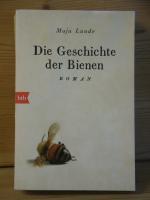 "Die Geschichte der Bienen" Roman