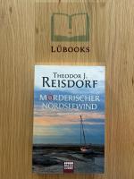 Theodor J. Reisdorf: Mörderischer Nordse Theodor J. Reisdorf: Mörderischer Nordse