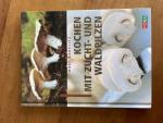 Ralf Kabelitz: Kochen mit Zucht- und Wal Ralf Kabelitz: Kochen mit Zucht- und Wal