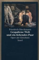 Friedrich Dieckmann: Gespaltene Welt und