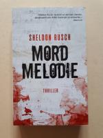 Sheldon Rusch: Mordmelodie
