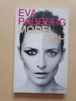 Eva Padberg: Model-Ich