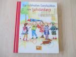 Die schönsten Geschichten zum Schulanfang - von Corinna Gieseler, Peter Härtling, Astrid Lindgren, Mirjam Pressler