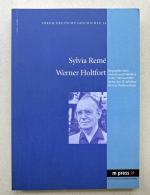 Werner Holtfort - Biographie eines Anwalts und Politikers in den 70er und 80er Jahren des 20. Jahrhunderts in Niedersachsen - überarbeitete Fassung der gleich lautenden Dissertation vom 19.11.2009 an der Gottfried Wilhelm Leibniz Universität Hannover