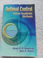 Optimal Control: Linear Quadratic Methods