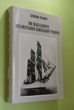 Die Segelschiffe des Deutschen Schulschiff-Vereins : eine Dokumentation. Vorwort von Dr. Horst Willner