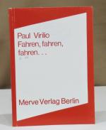 Paul Virilio: Fahren, fahren, fahren... 