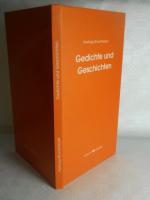 Gedichte und Geschichten- >>mit kl. Widmung + Signatur des Autors<<