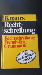 Knaurs Rechtschreibung   Völlig neubearbeitete Ausgabe