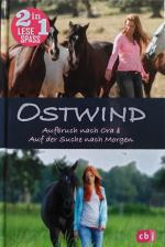 Ostwind: "Aufbruch nach Ora" und "Auf der Suche nach Morgen"