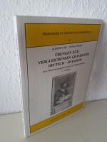 Übungen zur vergleichenden Grammatik Deutsch-Spanisch - Eine Wiederholungsgrammatik für Fortgeschrittene