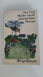 Una Troy: Mutter macht Geschichten