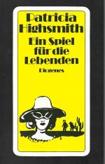 Patricia Highsmith: Ein Spiel für die Le