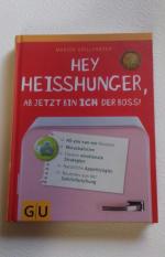 Marion Grillparzer: Hey Heißhunger, ab j Marion Grillparzer: Hey Heißhunger, ab j