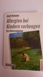 Allergien bei Kindern vorbeugen, ein Eltern Ratgeber