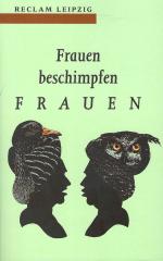 Frauen beschimpfen Frauen